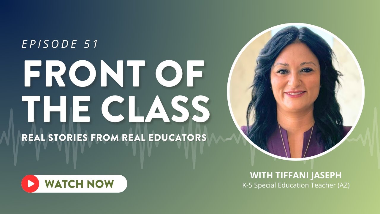 “Choose to Include Every Student” with 2026 Arizona Teacher of the Year Tiffani Jaseph