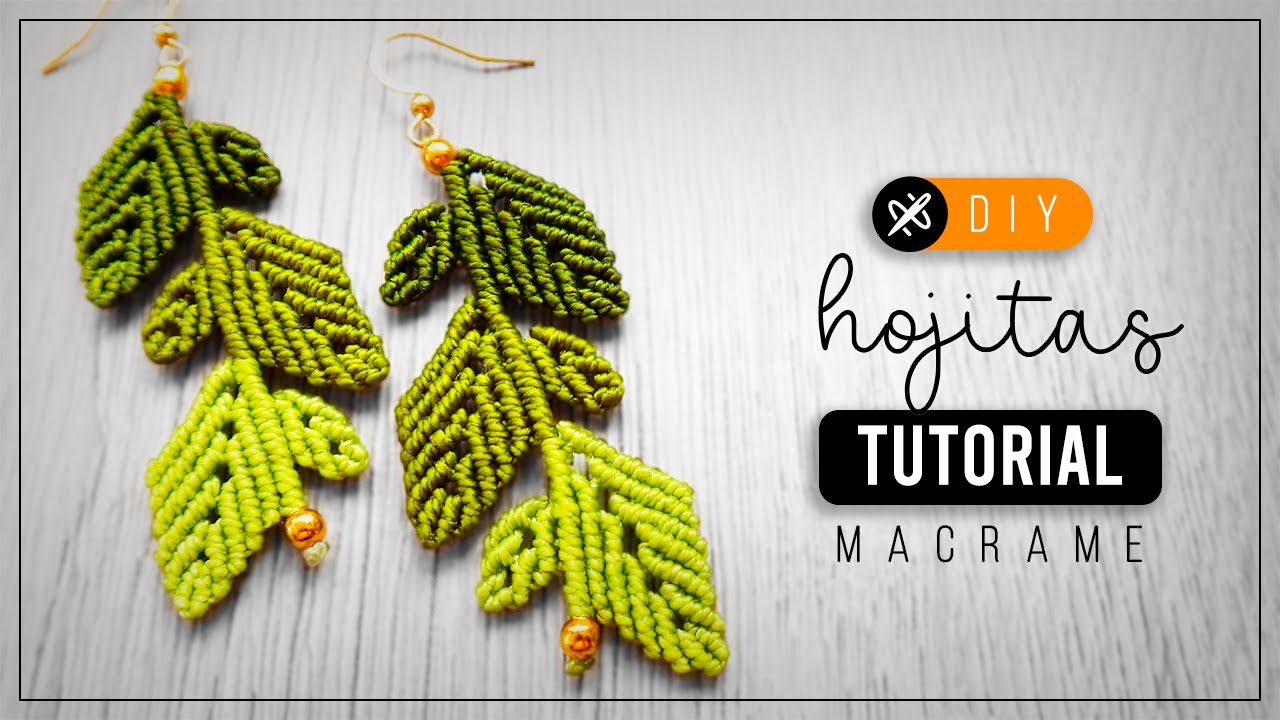 DIY Hojitas » 🌱 tutorial | como hacer aretes de hojas con hilo | diy ● Macrame Leaves #263