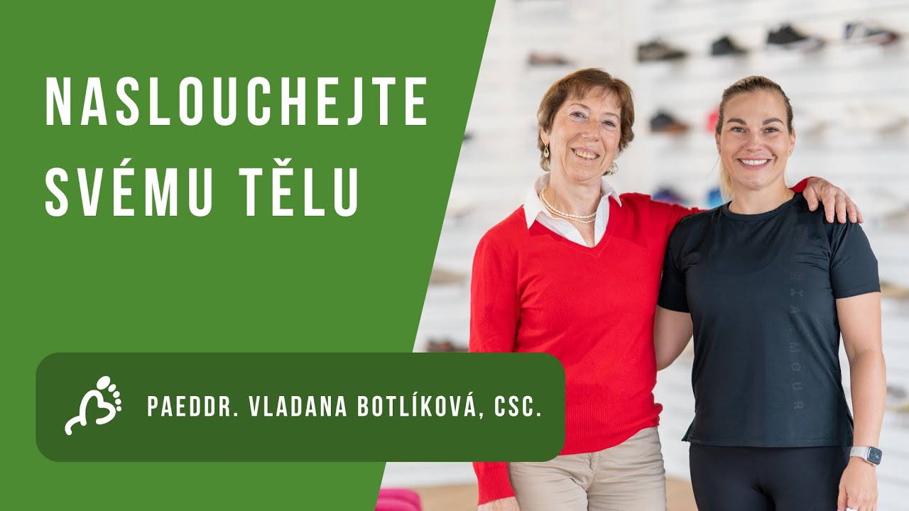 PaedDr. Vladana Botlíková, CSc.: Naslouchejte svému tělu