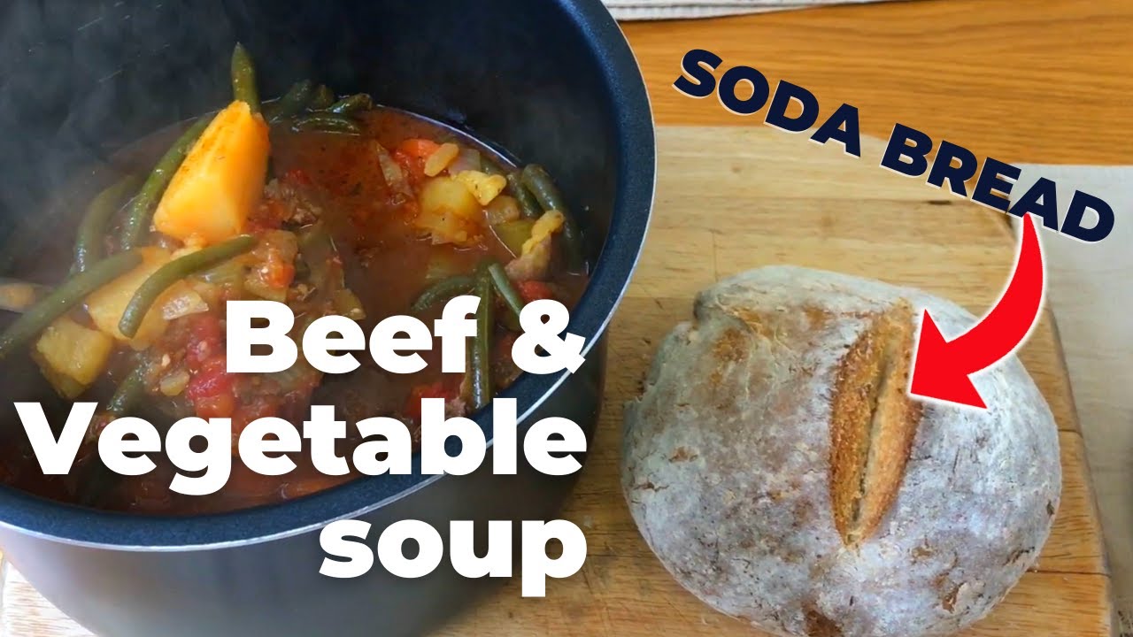 Soda Bread with Beef & Vegetable Soup