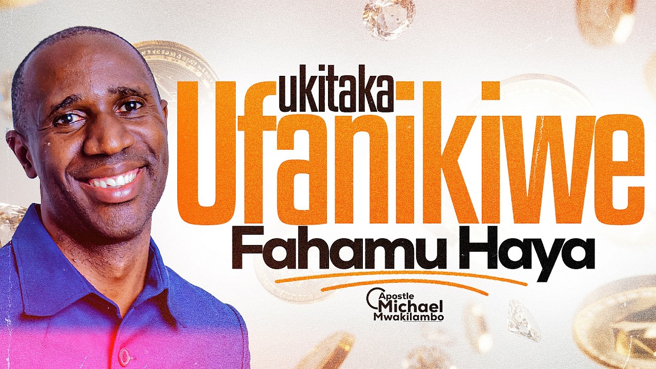 FAHAMU HAYA ILI UFANIKIWE ( TAJIRI). SUNDAY SERVICE. APS. MICHAEL NM. 22. FEB. 2026