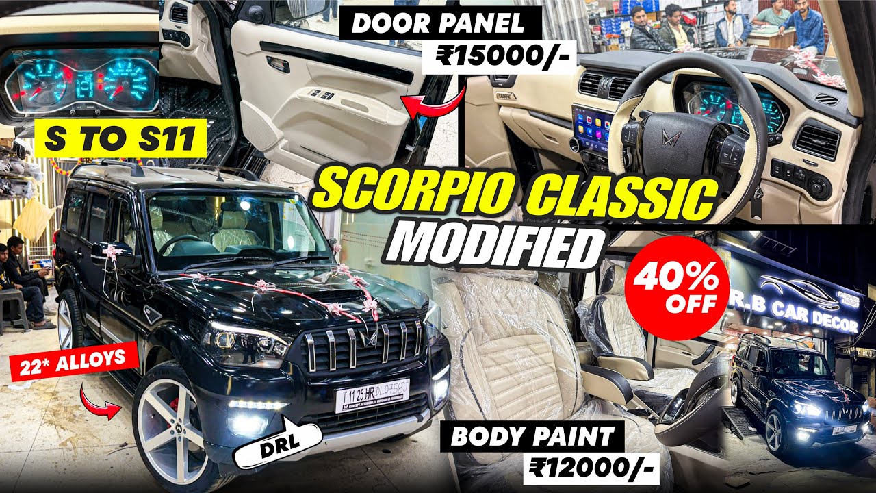 BASE TO TOP SCORPIO CLASSIC S MODIFIED WITH PRICE✅SCORPIO CLASSIC BASE TO TOP MODIFICATION✅SCORPIO S