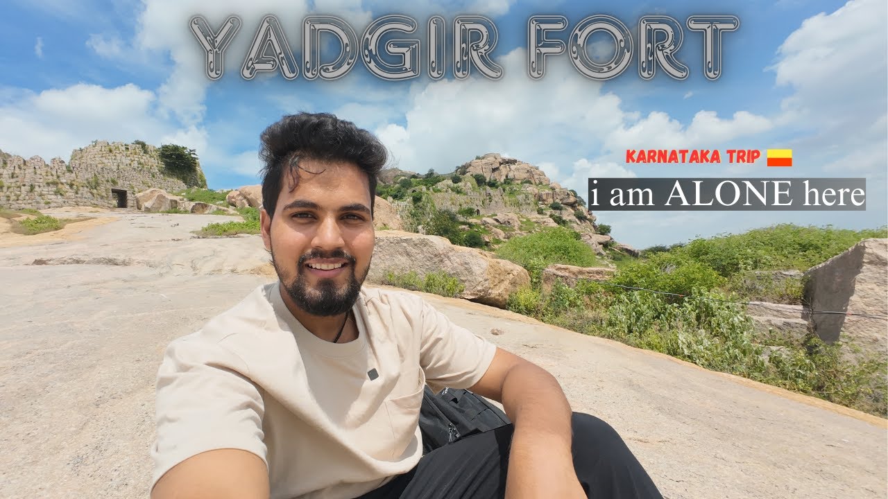 YADGIR FORT - is this best Fort? | KARNATAKA TRIP