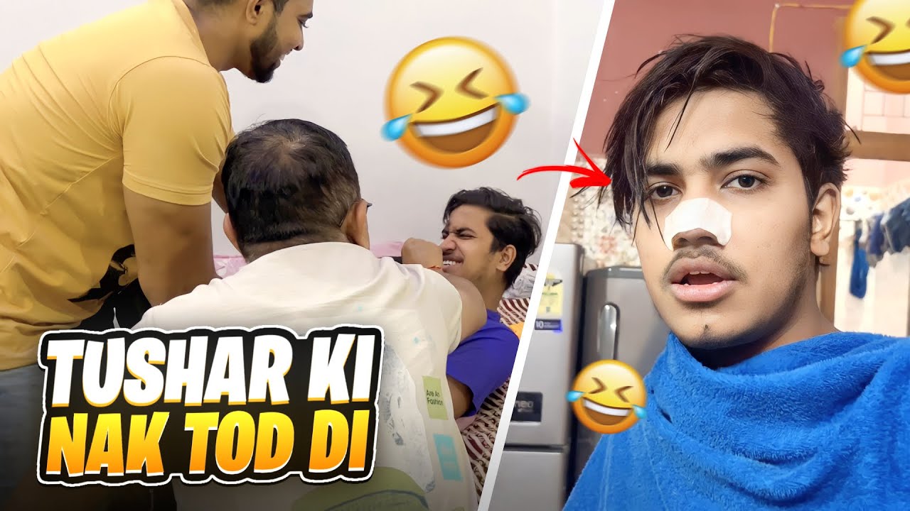 Trip Se Pehle Tushar Ki Nak Tod Di 😂