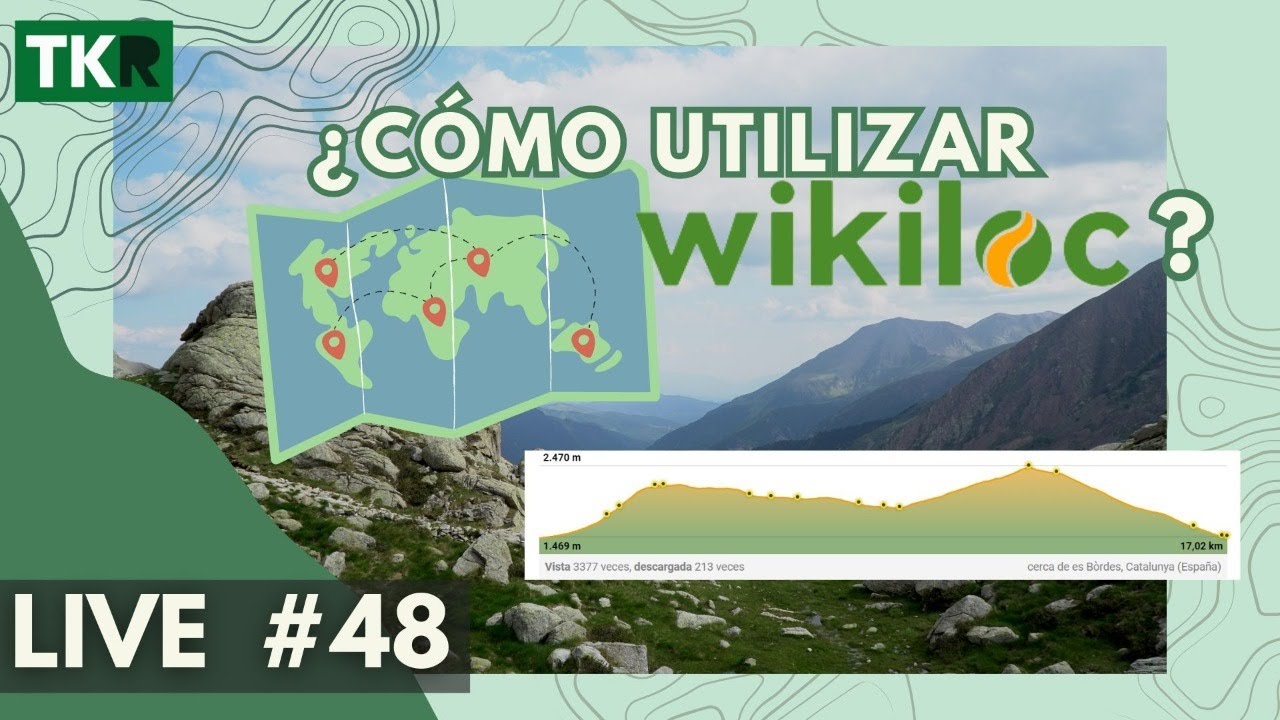 LIVE #48 | ¿CÓMO UTILIZAR WIKILOC?