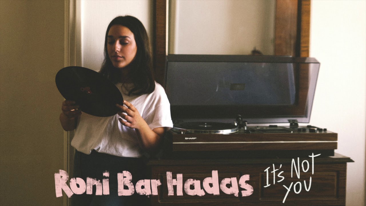 Roni Bar Hadas - It's Not You