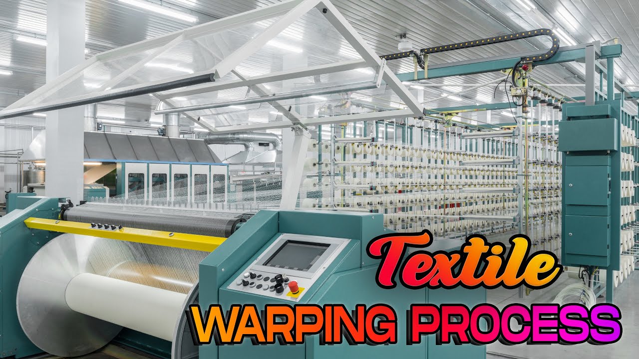Warping Process In Textile || Direct Warping and Sectional Warping