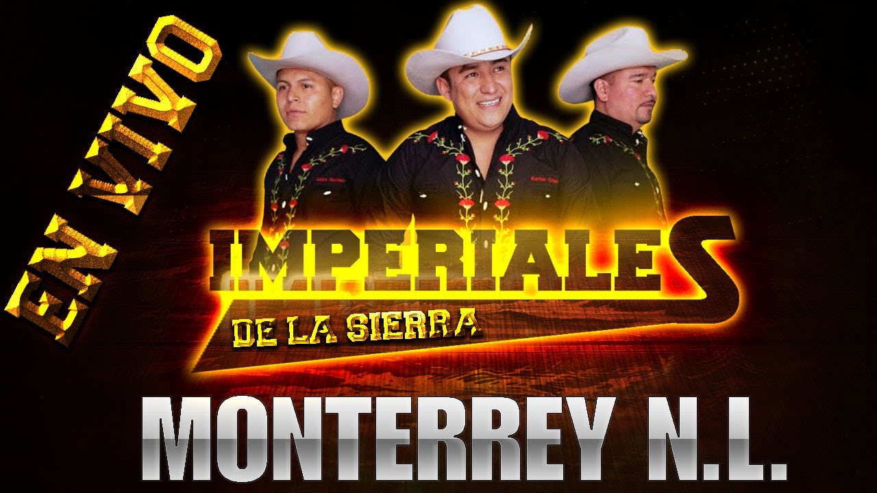 IMPERIALES DE LA SIERRA EN VIVO -PRODUCCIONES (IMAGEN)