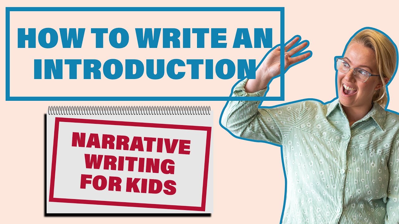 Narrative Introduction // PART 3 Narrative Writing For Kids