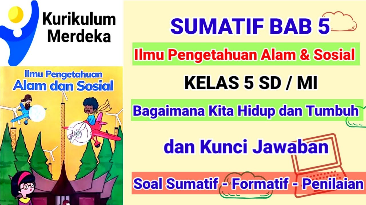 Latihan Soal Sumatif IPAS Kelas 5 SD Semester 2 | Bagaimana Kita Hidup dan Bertumbuh