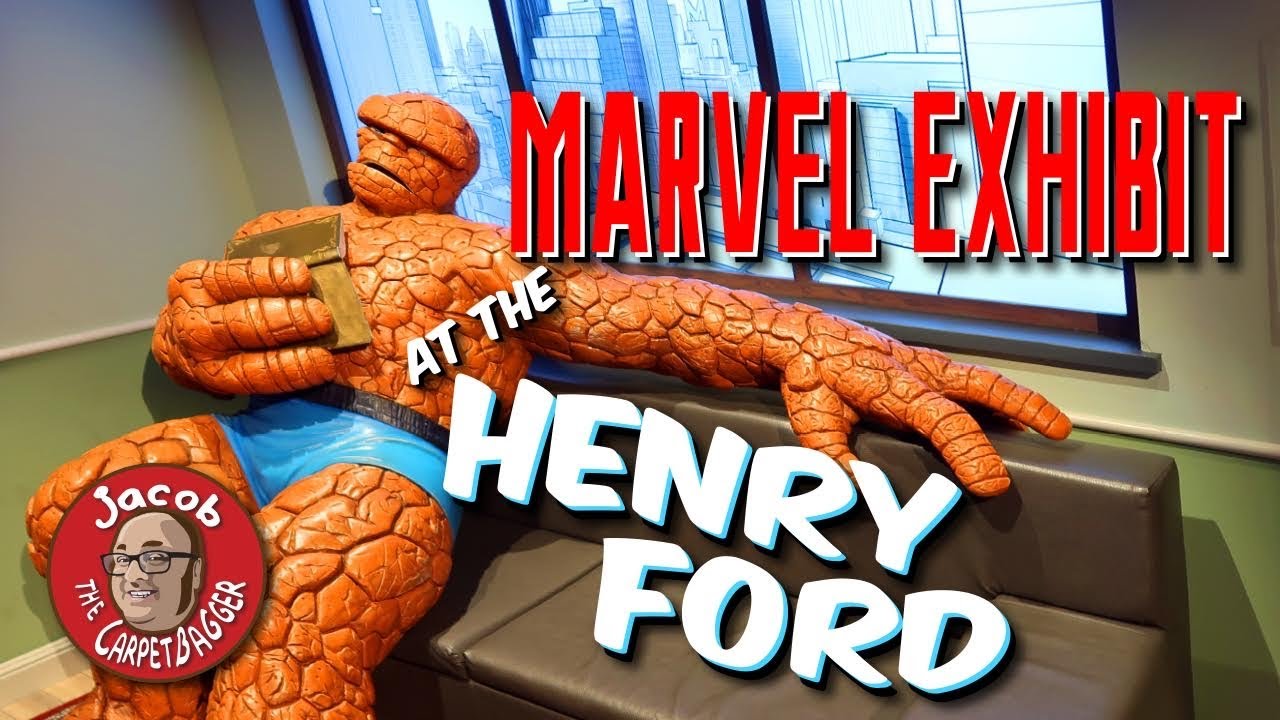 Marvel Exhibit at the Henry Ford Museum