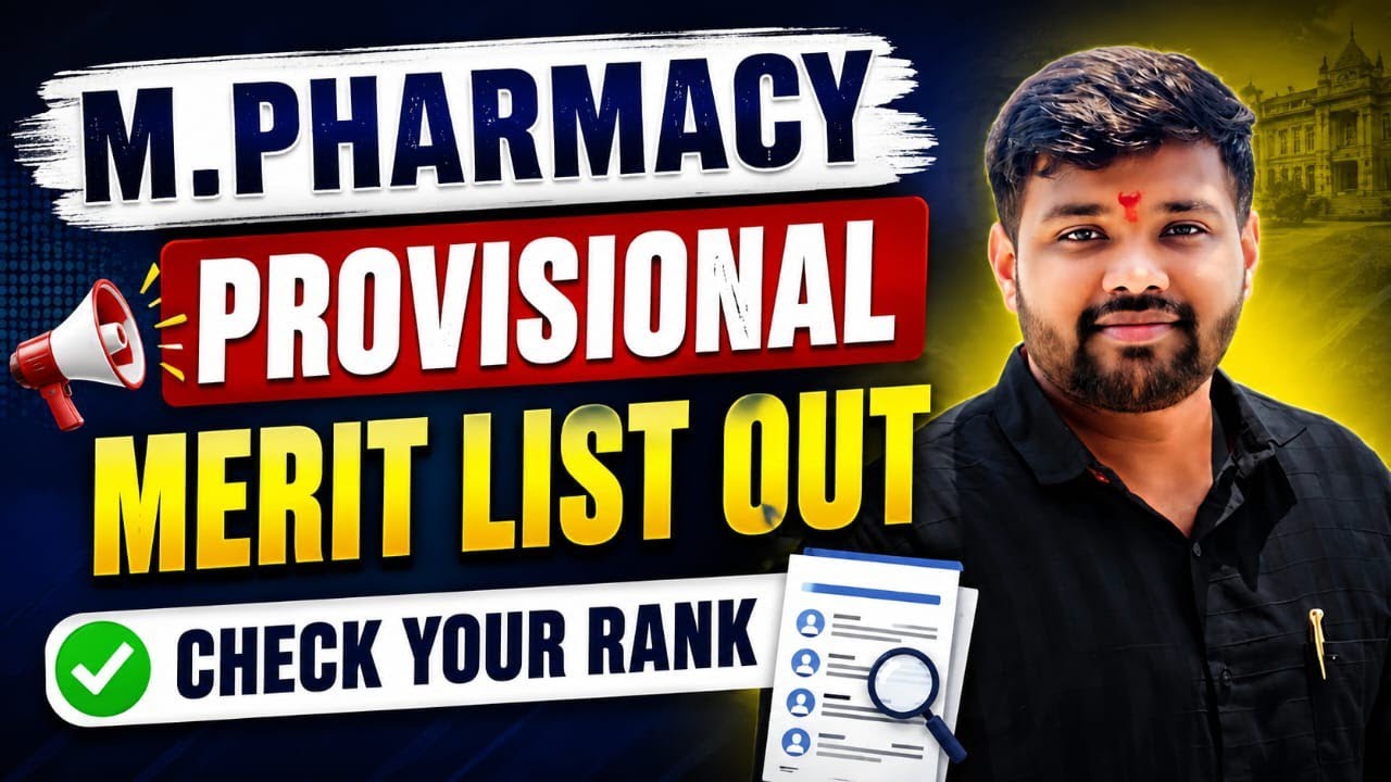 M.Pharm Provisional Merit List 2026 OUT 🚨 | Check Your Rank | M.Pharm Admission Latest Update
