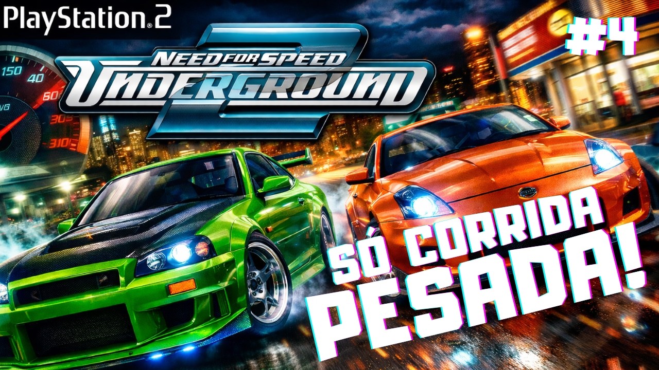 🔴 LIVE #04 | NFS UNDERGROUND 2 PS2 | HOJE TEM CORRIDA PESADA!