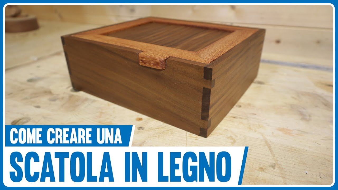 Come costruire una scatola in legno