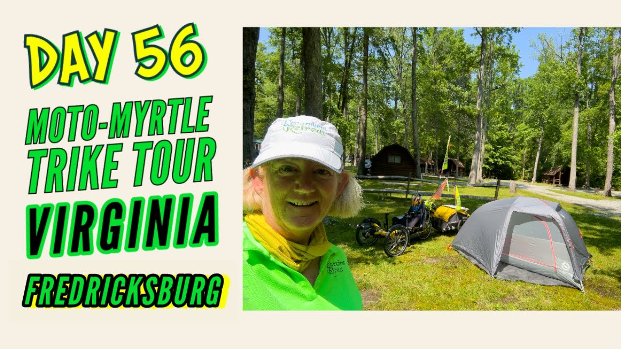 Day 56   Camping Near Fredricksburg, VA