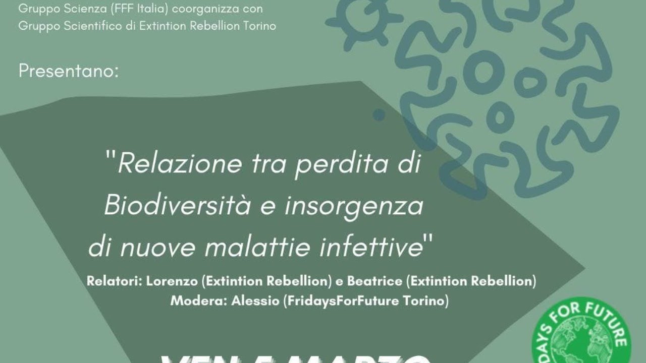 Relazione tra perdita di Biodiversità e insorgenza di nuove malattie infettive - XRTorino e FFFIta