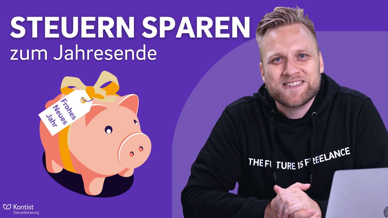 Steueroptimierung zum Jahresende für Freiberufler & Selbstständige | Steuern sparen zum Jahresende