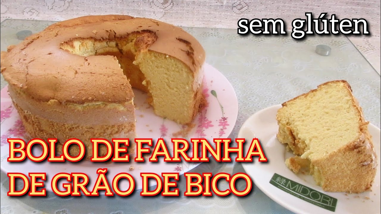 BOLO DE FARINHA DE GRÃO DE BICO SEM GLÚTEN | COM BAIXO ÍNDICE GLICÊMICO E SEM FERMENTO