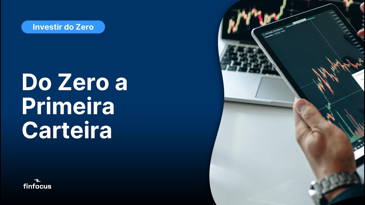 Fundamentos Essenciais Para Começar a Investir com Segurança