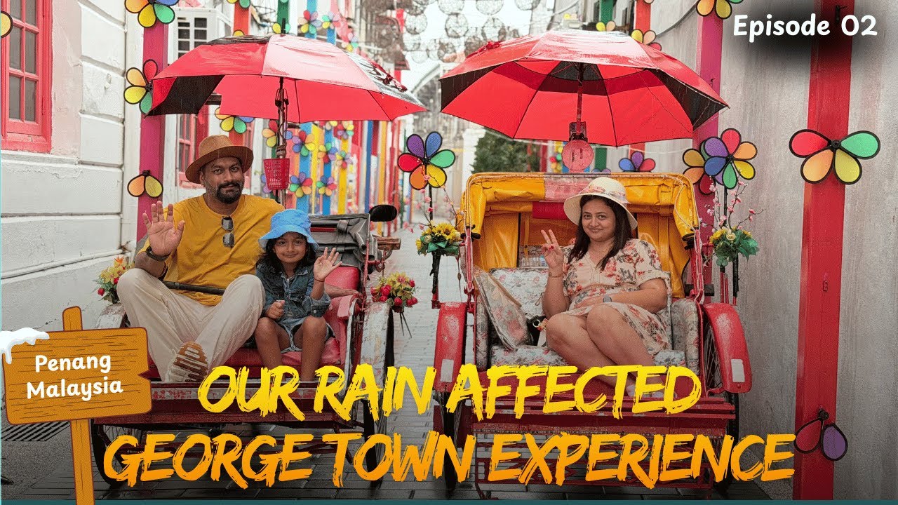 George Town, Penang Experience | Trishaw Ride In UNESCO Heritage Town