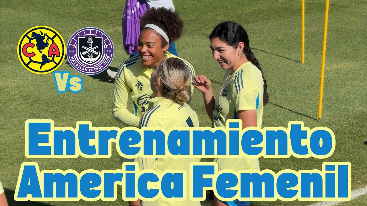AMÉRICA FEMENIL | ENTRENAMIENTO PREVIO J5 vs Mazatlán | J5 Clausura 2026