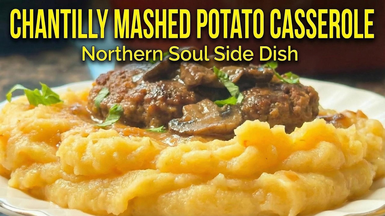 Fluffy Chantilly Mashed Potato Casserole Recipe | Northern Soul Side Dishes