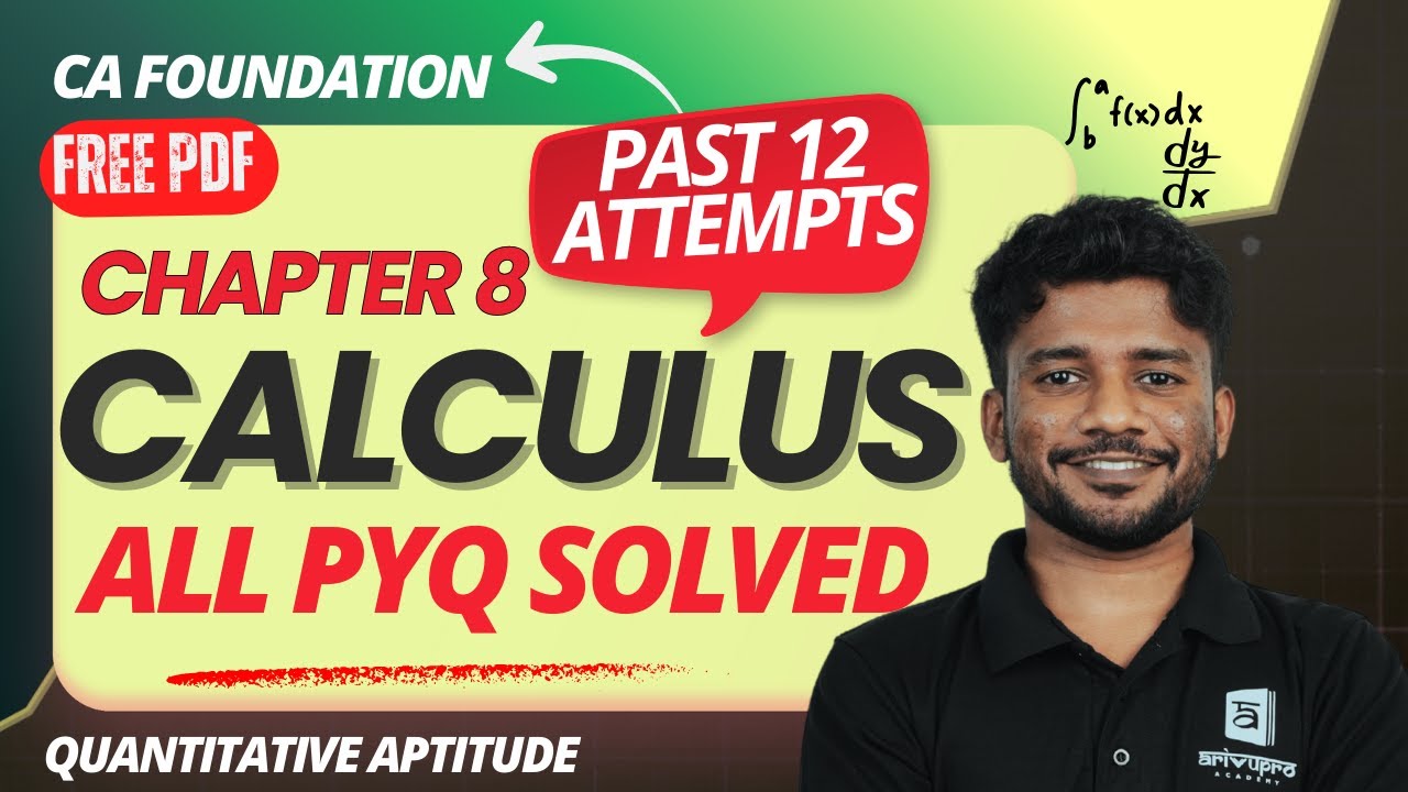 🔴 CA Foundation | CALCULUS | ICAI All Past Year Questions Solved | Quantitative Aptitude | Nithin