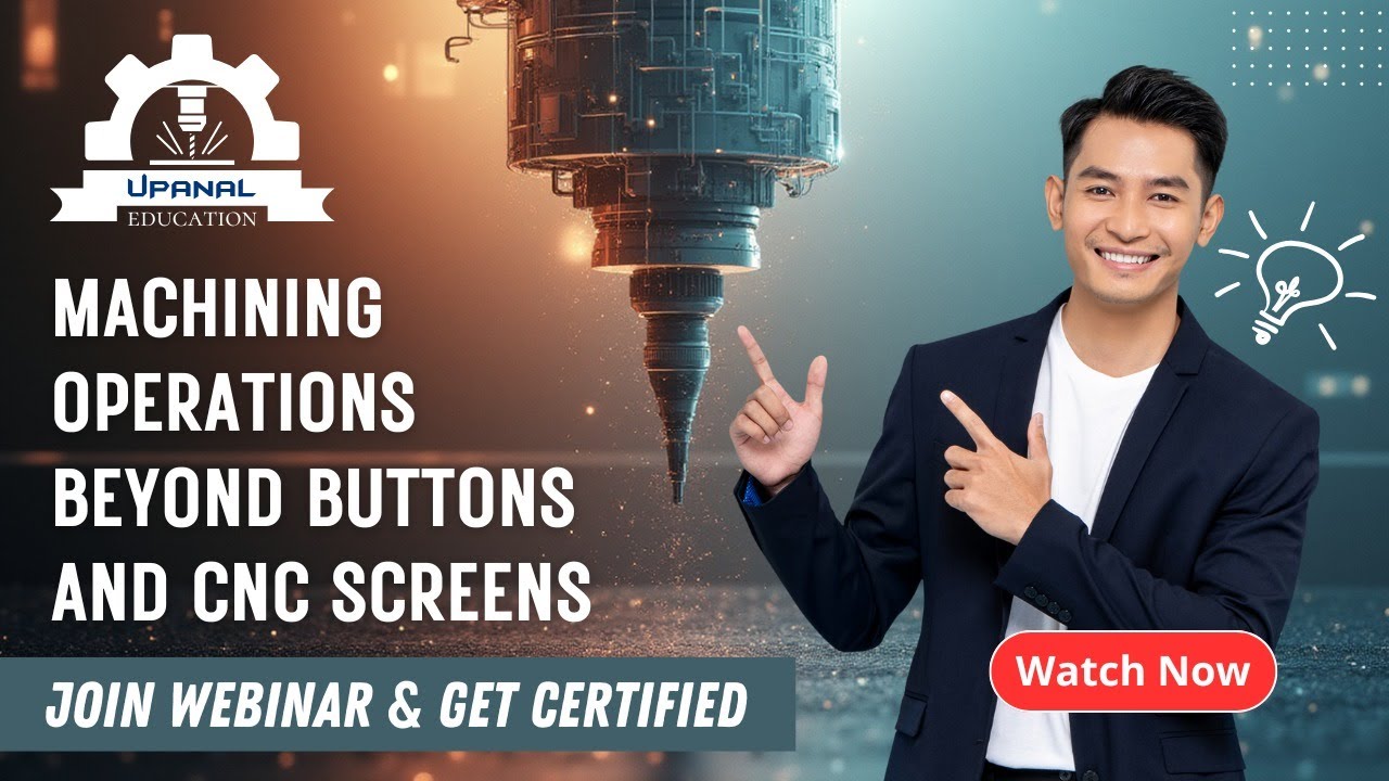Machining Operators: Beyond Buttons & CNC Screens.#upanaleducation#cnctraining#cncoperator