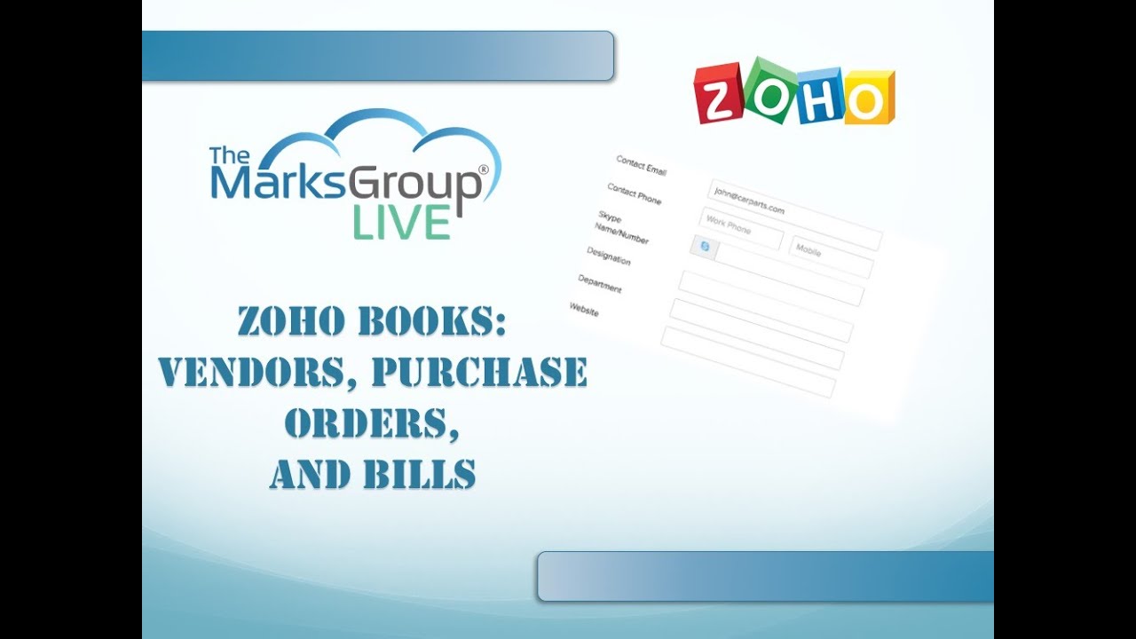 Zoho Books:  Vendors, Purchase Orders and Bills