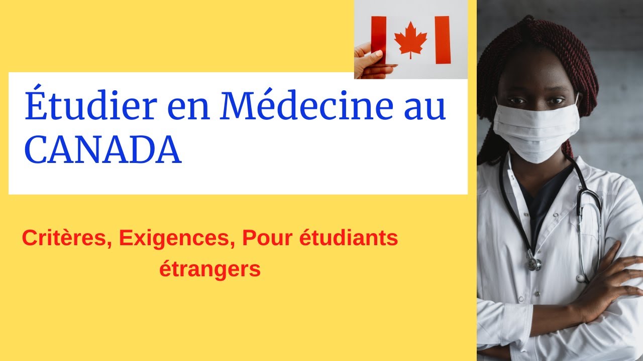 Les Études en Médecine au Canada: exigences, critères