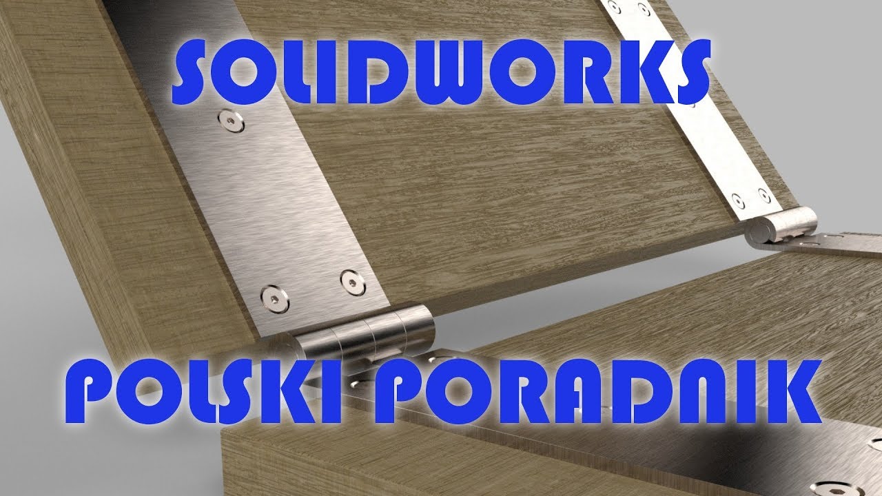 SolidWorks Tutorial - Kurs Arkusz blachy - lekcja 1 - Zawias