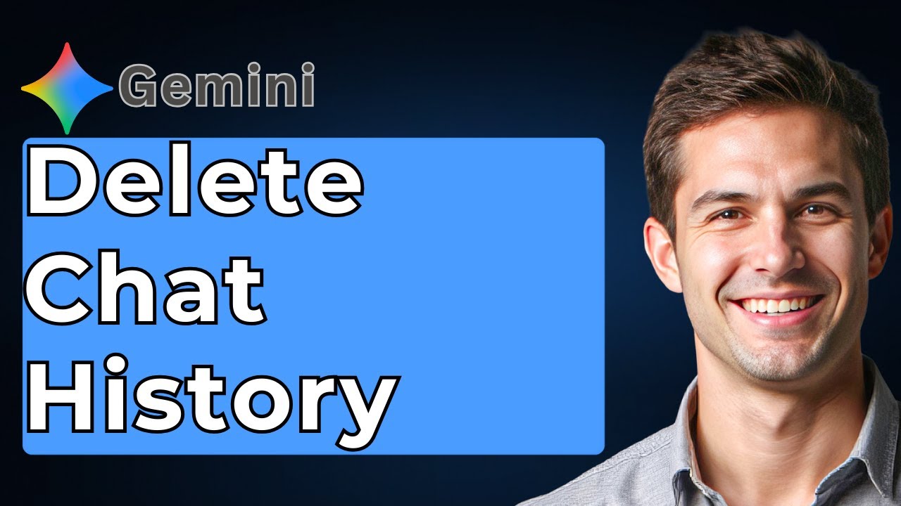 How To Delete Gemini Chat History [2026 Guide]