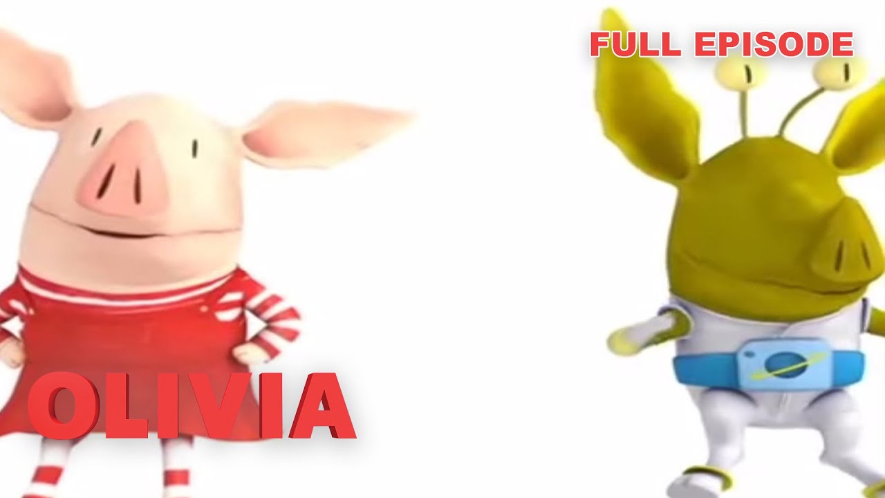 Olivia and her Alien Brother | Olivia the Pig | Full Episode
