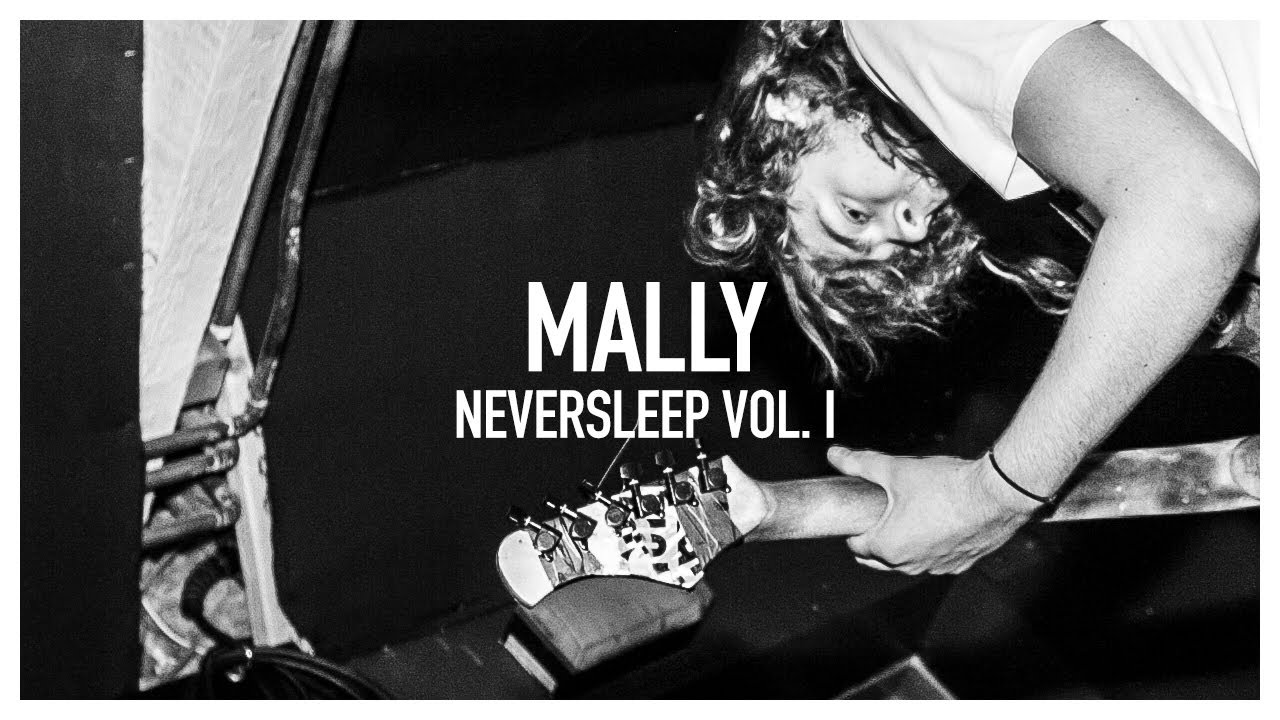MALLY - LIVE SESSION [NEVERSLEEP VOL.I]