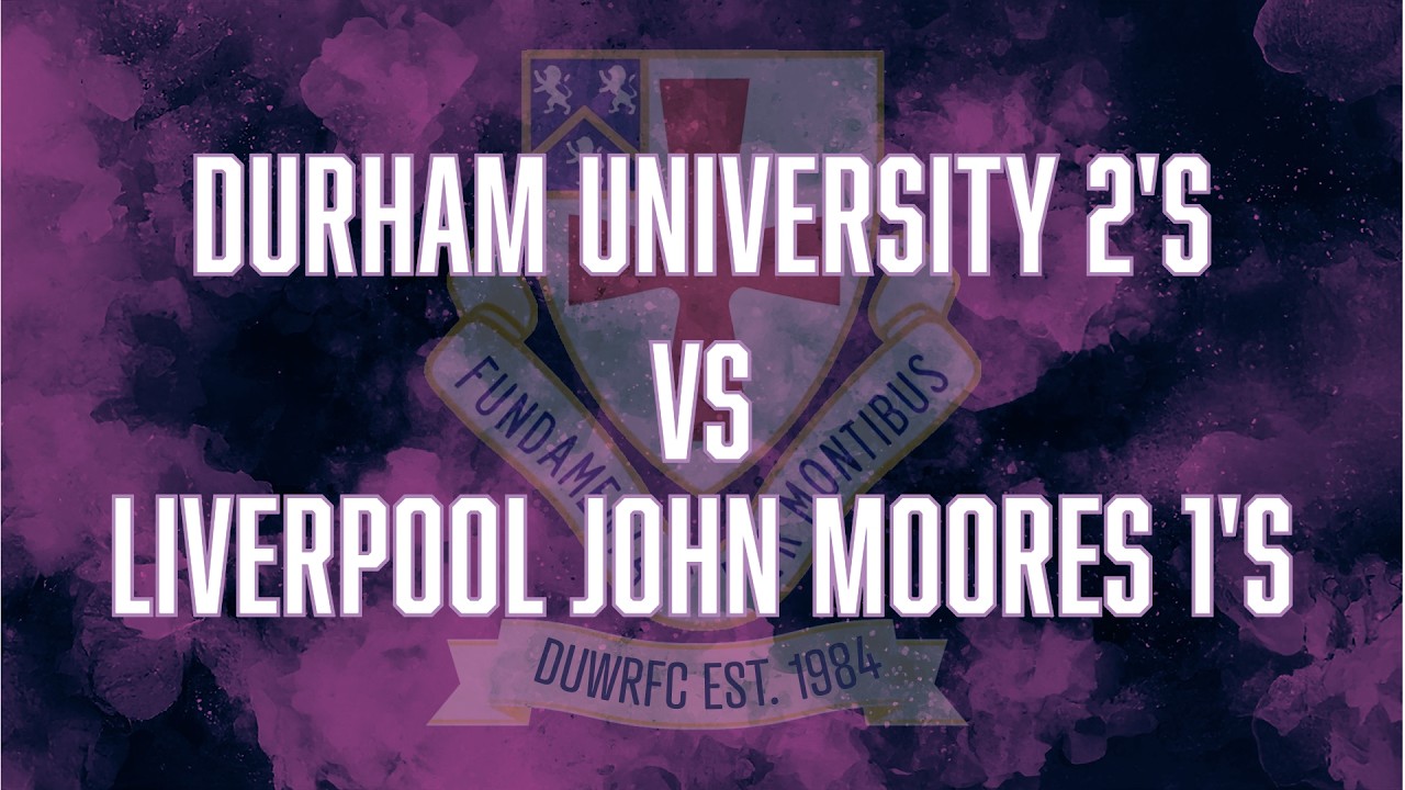 DUWRFC 2s [AWAY] VS Liverpool John Moores (04.03.2026)