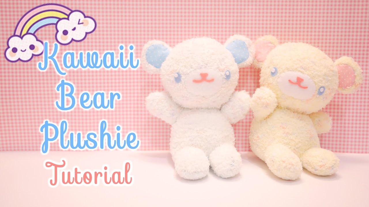 DIY Kawaii Bear Plushie Tutorial !