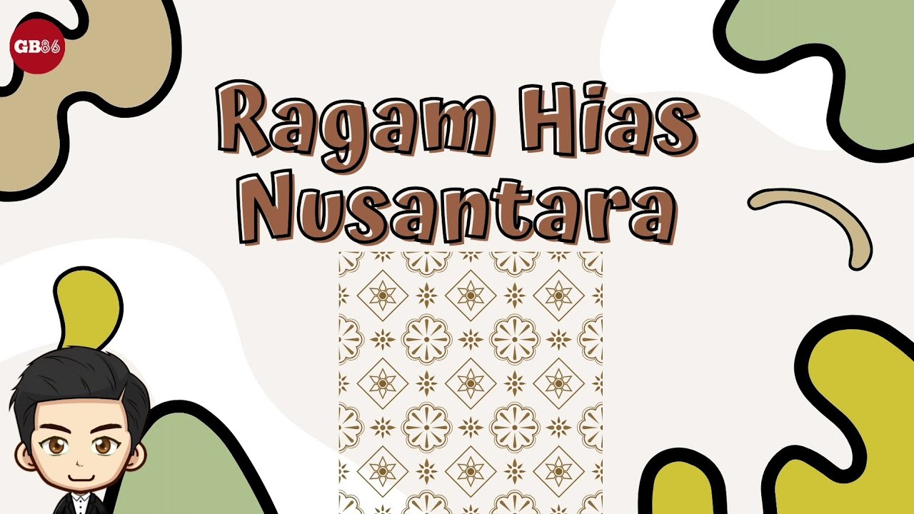 Ragam Hias Nusantara - Materi Seni Budaya Kelas 5 Kurikulum Merdeka