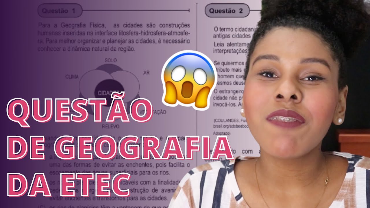 PROVA DA ETEC RESOLVIDA  - APRENDA A RESOLVER ESSE TIPO DE QUESTÃO DE GEOGRAFIA E PASSE NA ETEC