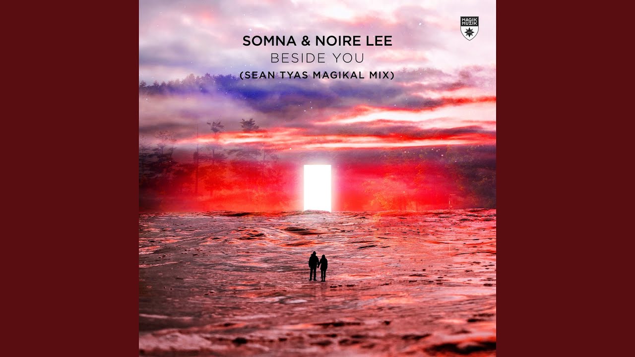 Beside You (Sean Tyas Extended Magikal Mix)