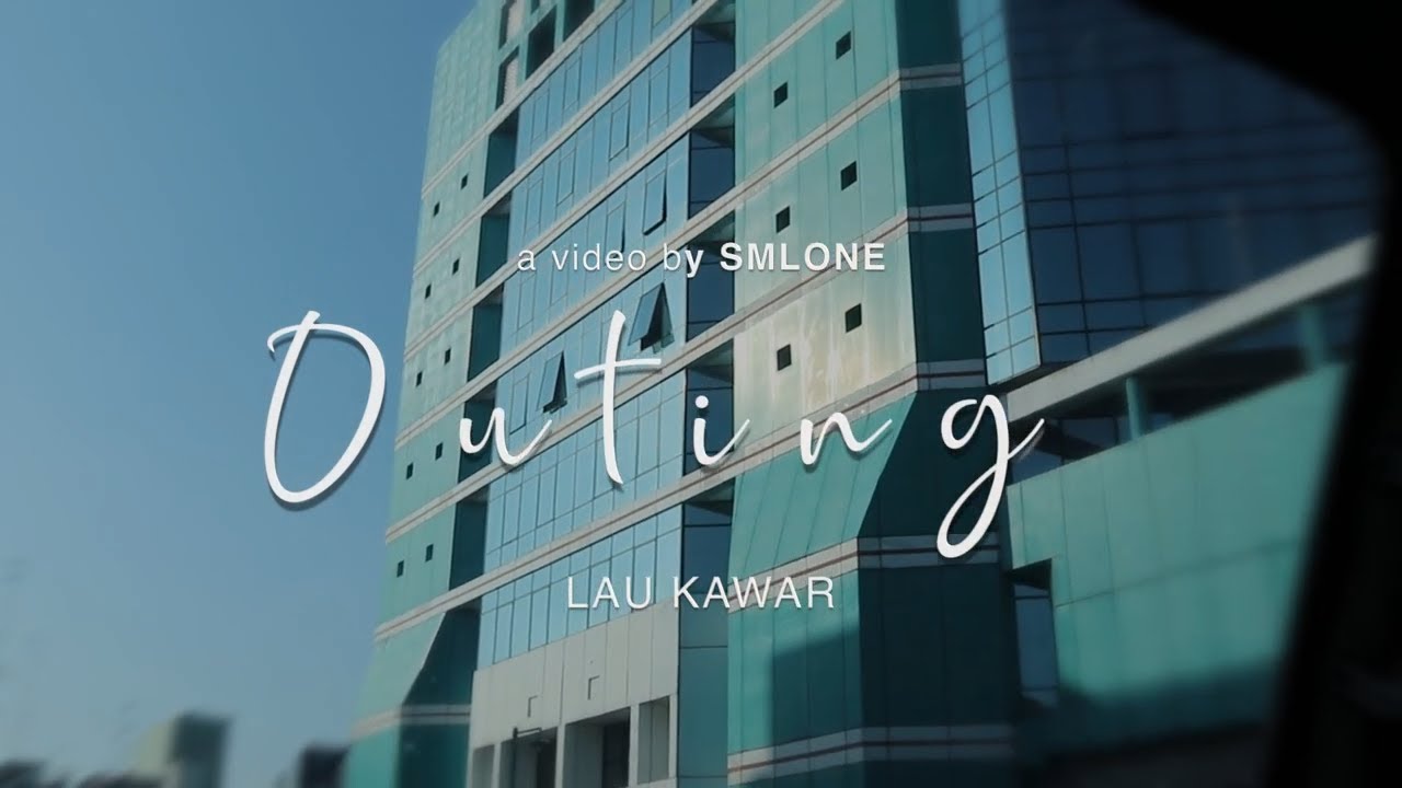 SMLONE FAMILY'S OUTING  2021 | CINEMATIC |  LAU KAWAR