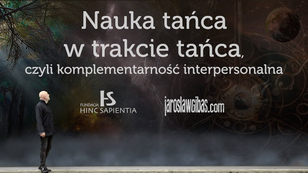 Nauka tańca w trakcie tańca, czyli komplementarność interpersonalna #424