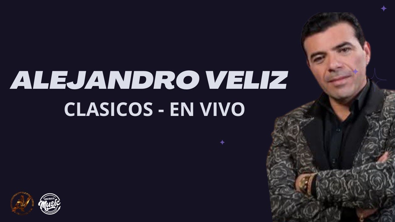 Alejandro veliz - enganchados - clasicos En vivo