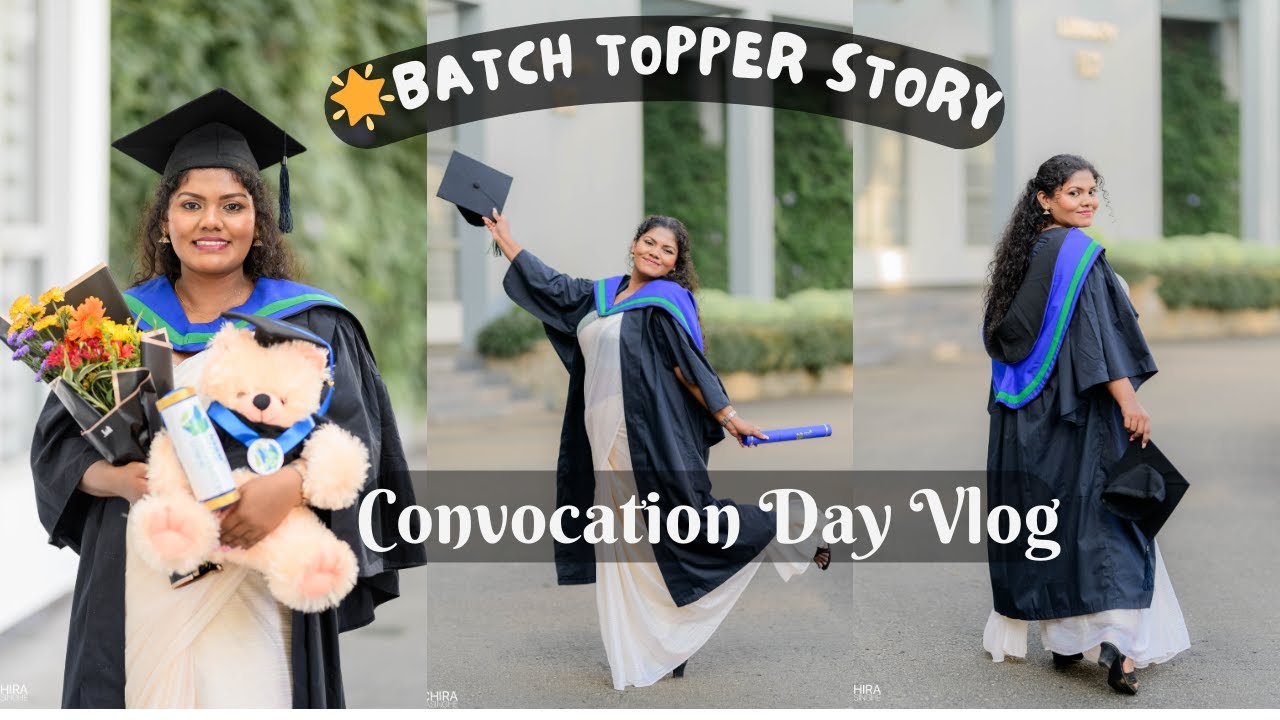 🎓 Convocation Day Vlog! 🌟 | NSBM 🎓 |How I Became a Batch Top | Study Journey & Success Story 🎓