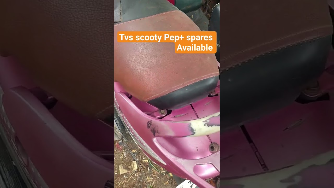Tvs scooty Pep+ spares Available 🔥💥#karthikmotors2017 #automobile #bikes #madurai#reels #scooty