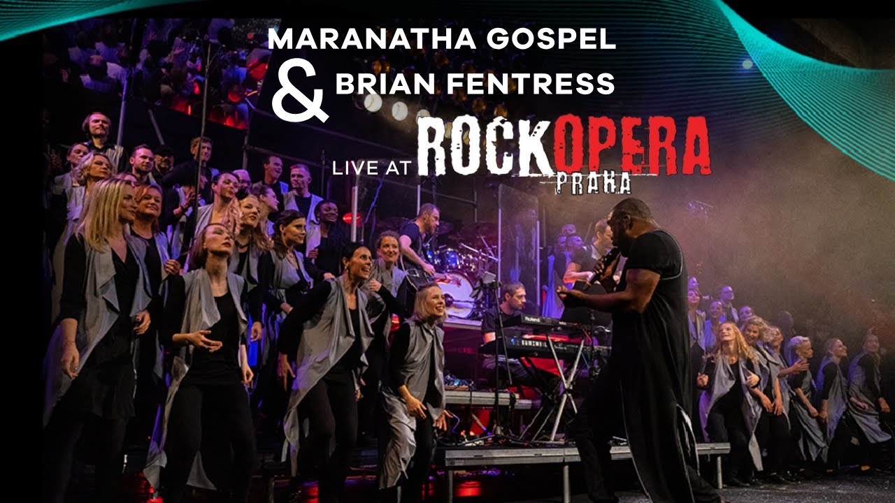Maranatha Gospel Choir & Brian Fentress | Live at RockOpera Praha
