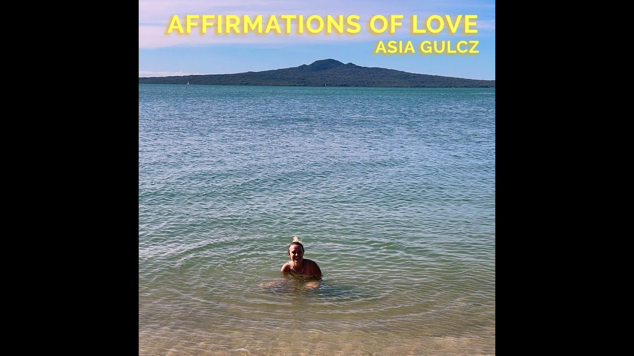Asia Gulcz - Affirmation Of Love #music #musician #summer #summersong #song #ocean #lovesong #love