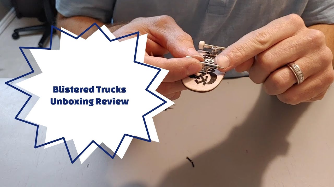 Blistered Trucks Unboxing/Review  #fingerboard #unboxing #review