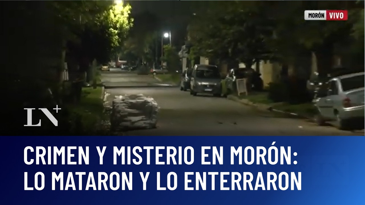 Crimen y misterio en Mor&oacute;n: lo mataron y lo enterraron