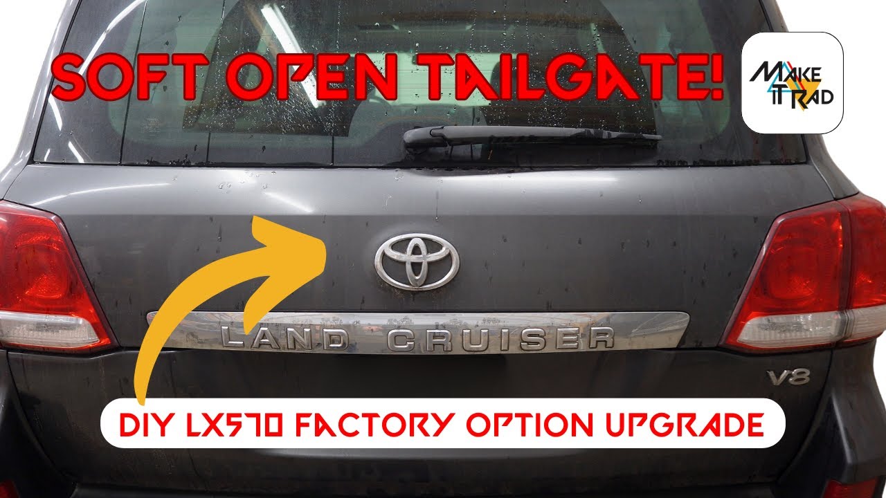 Обновите свой Land Cruiser! | Заводской плавный открывающийся задний борт