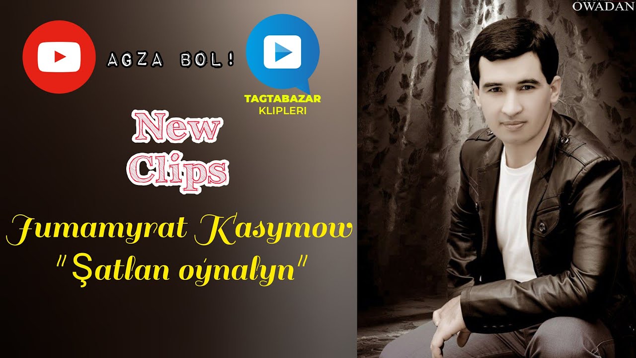 Jumamyrat Kasymow 2020 - Şatlan oýnalyň (new clip). Tagtabazar toylary 2020